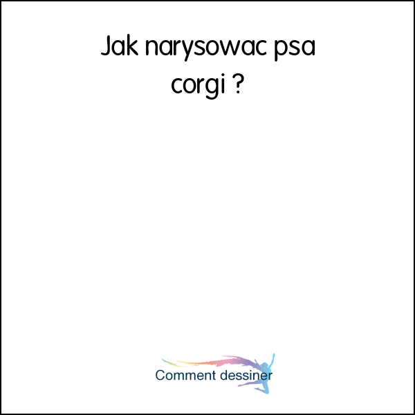 Jak narysować psa corgi